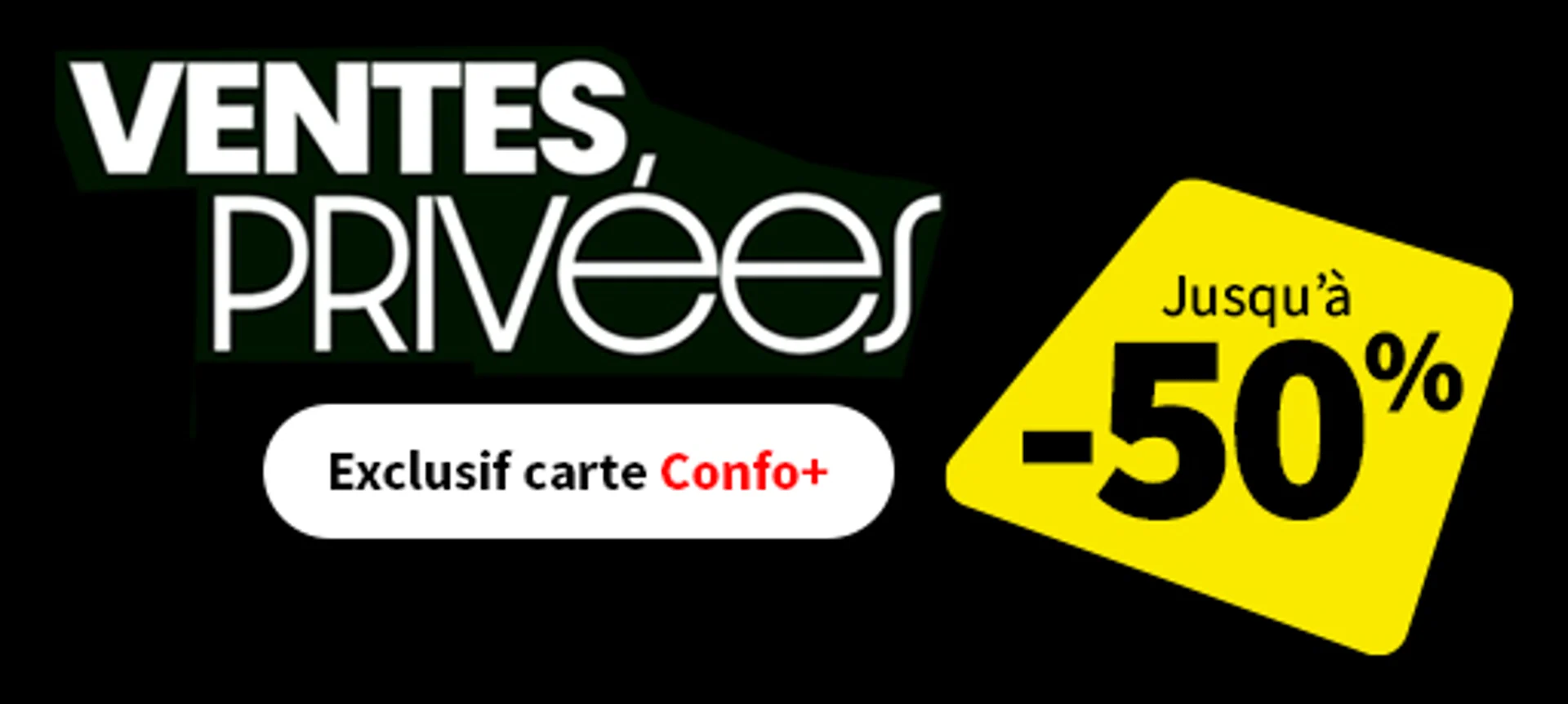 Ventes Privées - jusqu'à -50 pourcent
